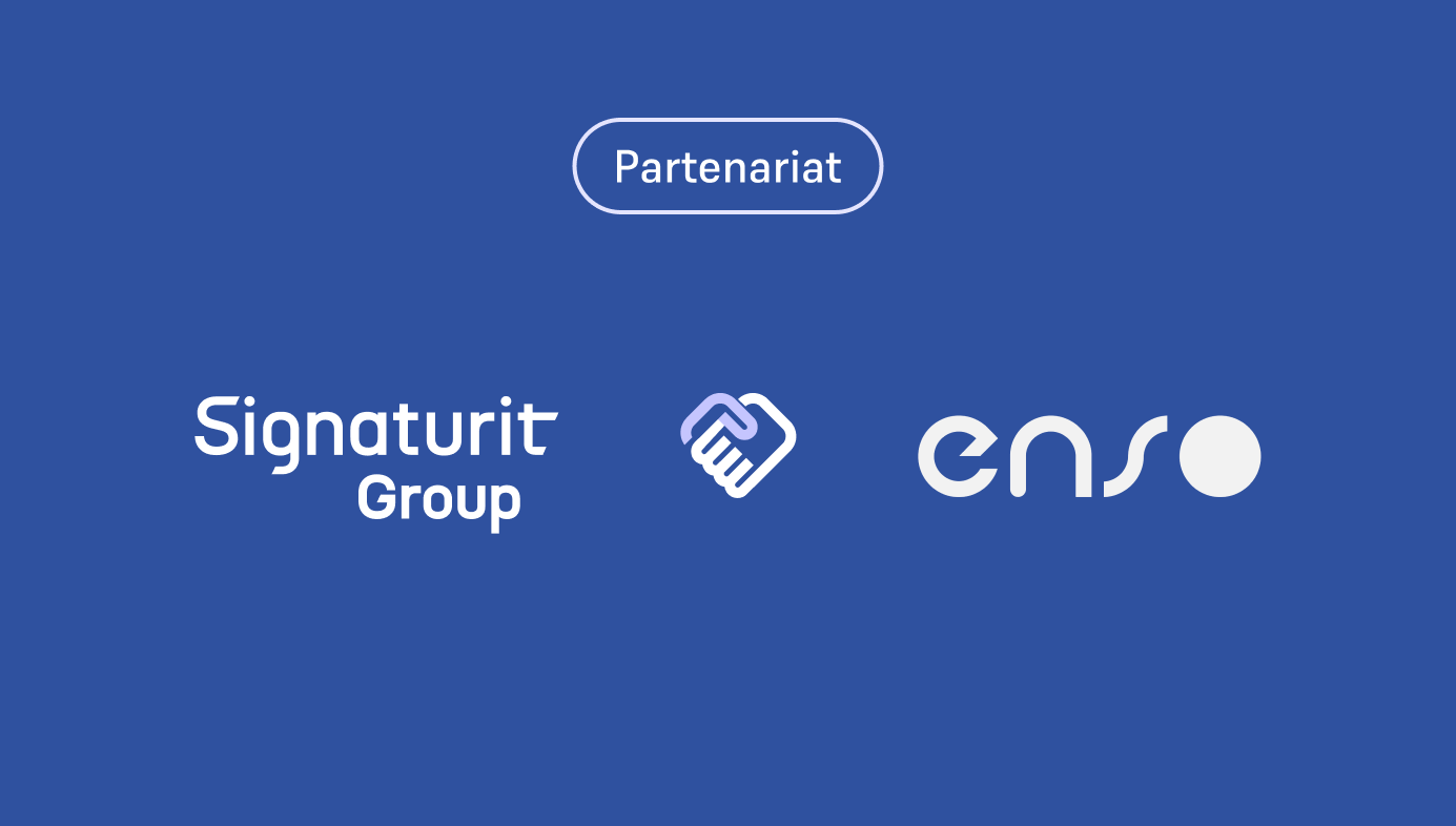 Signaturit Group et ENSO s’associent pour renforcer la conformité réglementaire des agences d’intérim